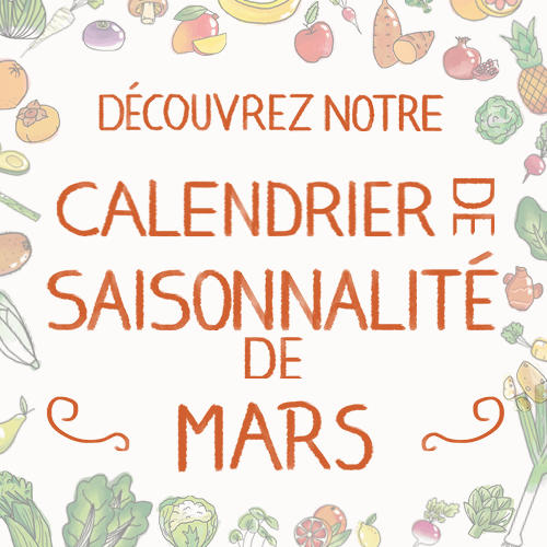 Fruits & légumes : le calendrier de saisonnalité de Mars 2021, selon Biocoop Fruits & légumes : le calendrier de saisonnalité de Mars 2021, selon Biocoop